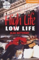 High Life, Low Life Buch mit 2 Audio-CDs. Englische Lektüre für das 3. Lernjahr