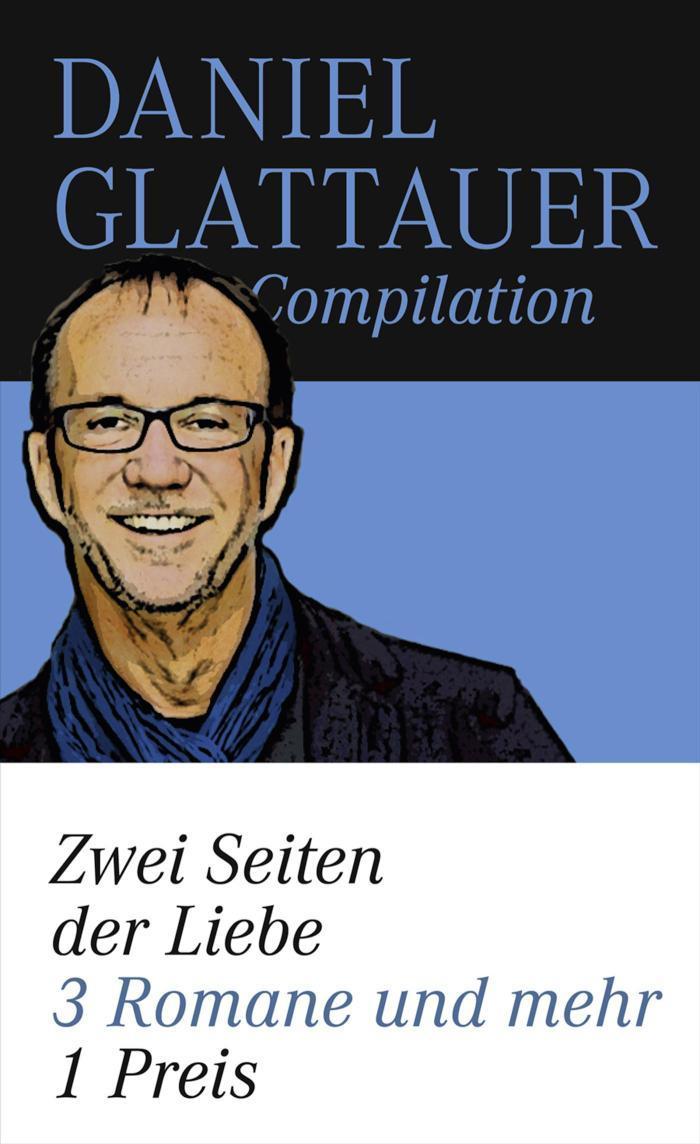 Glattauer-Compilation 'Zwei Seiten der Liebe' bestehend aus den Einzelbänden Gut gegen Nordwind, Alle sieben Wellen, Ewig Dein
