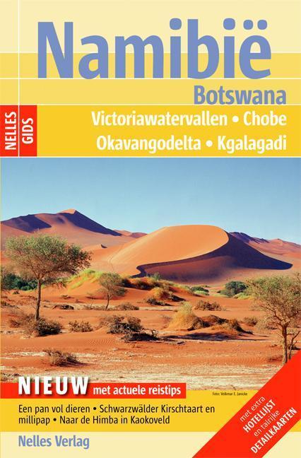 Nelles Gids Namibië - Botswana Victoriawatervallen, Chobe, Okavangodelta, Kgalagadi